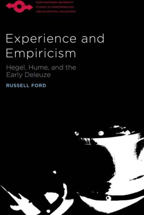 Experience and Empiricism av Russell Ford