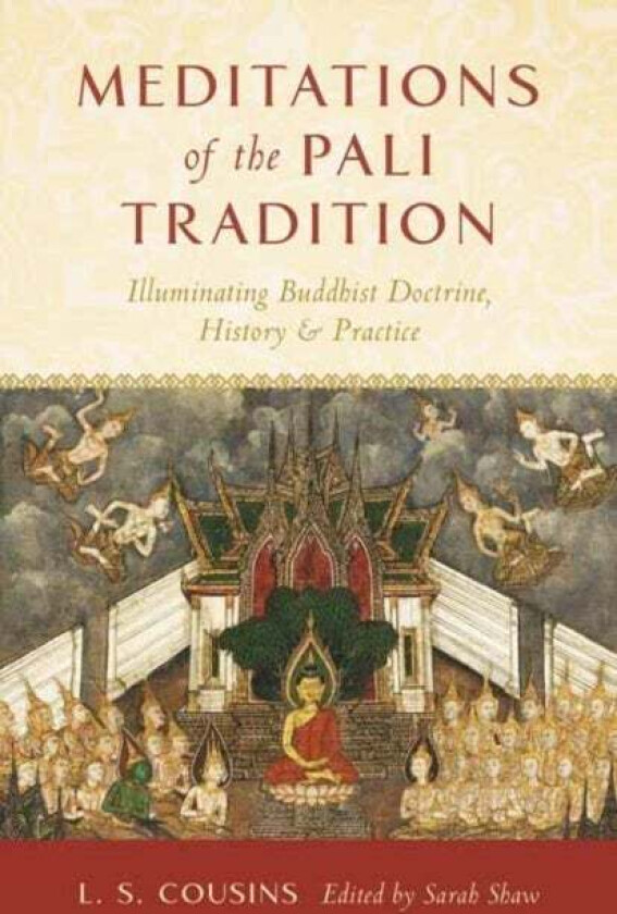 Meditations of the Pali Tradition av L.S. Cousins