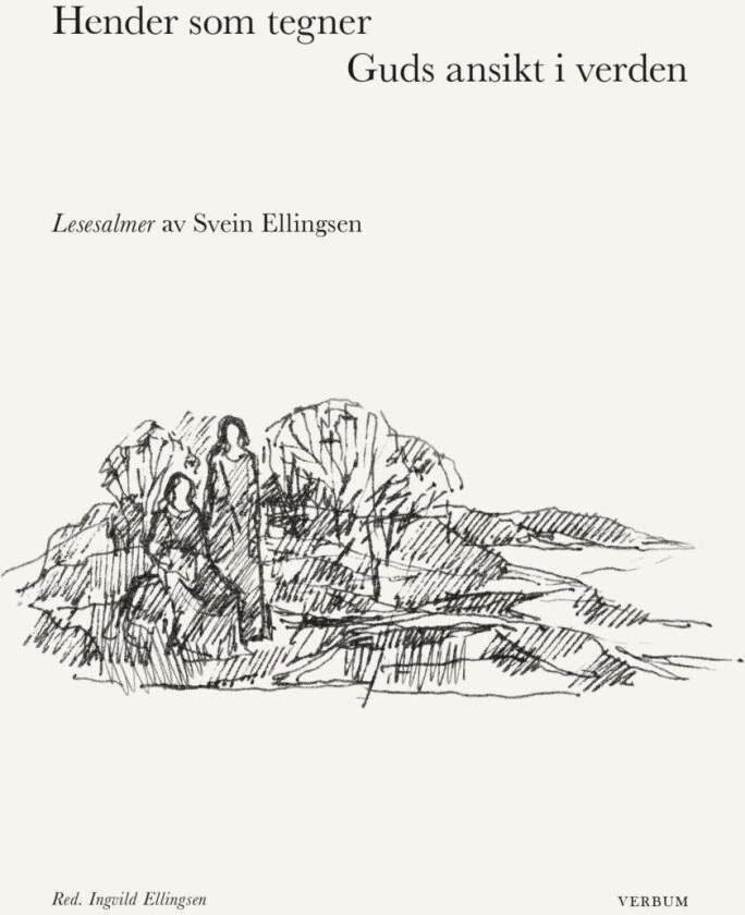 Hender som tegner Guds ansikt i verden av Svein Ellingsen