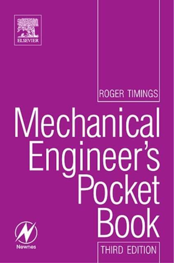 Mechanical Engineer's Pocket Book av Roger (Technical author formerly at Henley College Coventry UK. One of the UK's leading authors of text