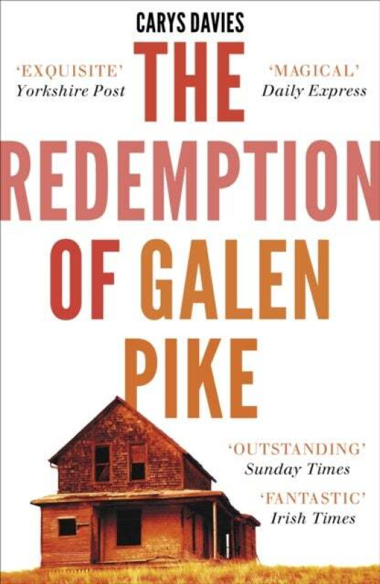 The Redemption of Galen Pike av Carys Davies