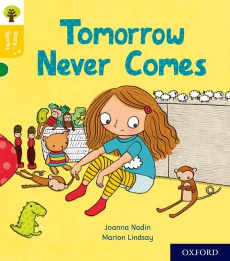 Oxford Reading Tree Story Sparks: Oxford Level 5: Tomorrow Never Comes av Joanna Nadin