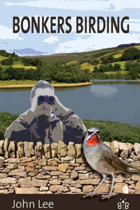 Bonkers Birding av John Lee