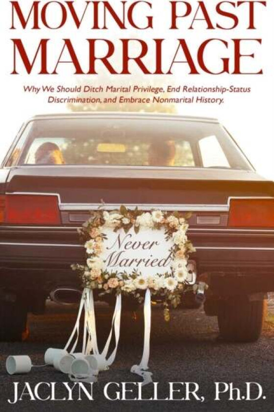 Moving Past Marriage av Jaclyn Geller