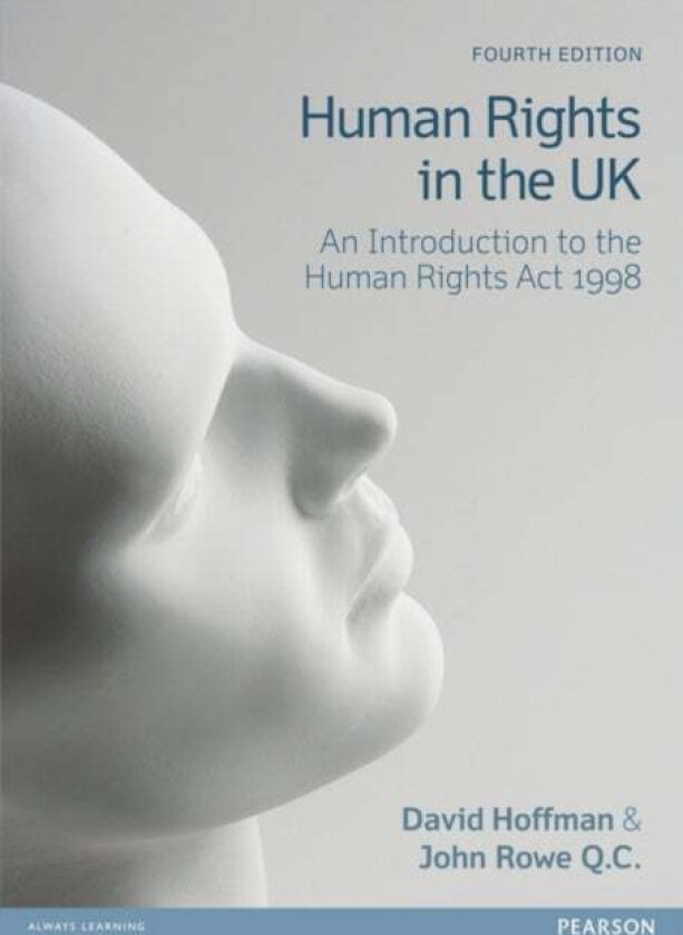 Human Rights in the UK av David Hoffman, John Rowe Q.C.