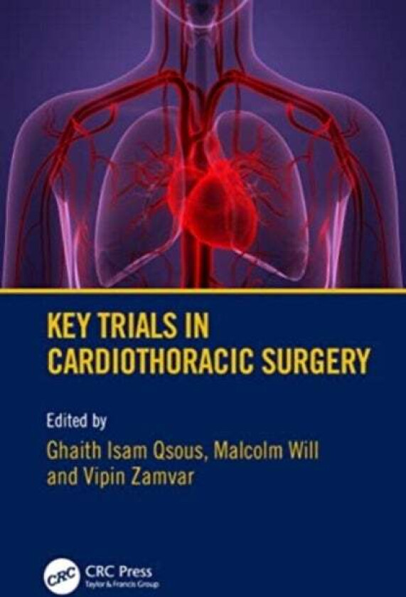 Key Trials in Cardiothoracic Surgery