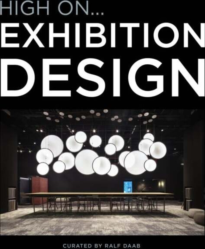 High On... Exhibition Design