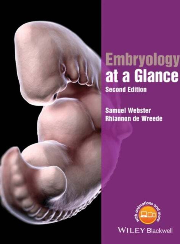 Embryology at a Glance av Samuel (University of Swansea) Webster, Rhiannon (University of Swansea) de Wreede