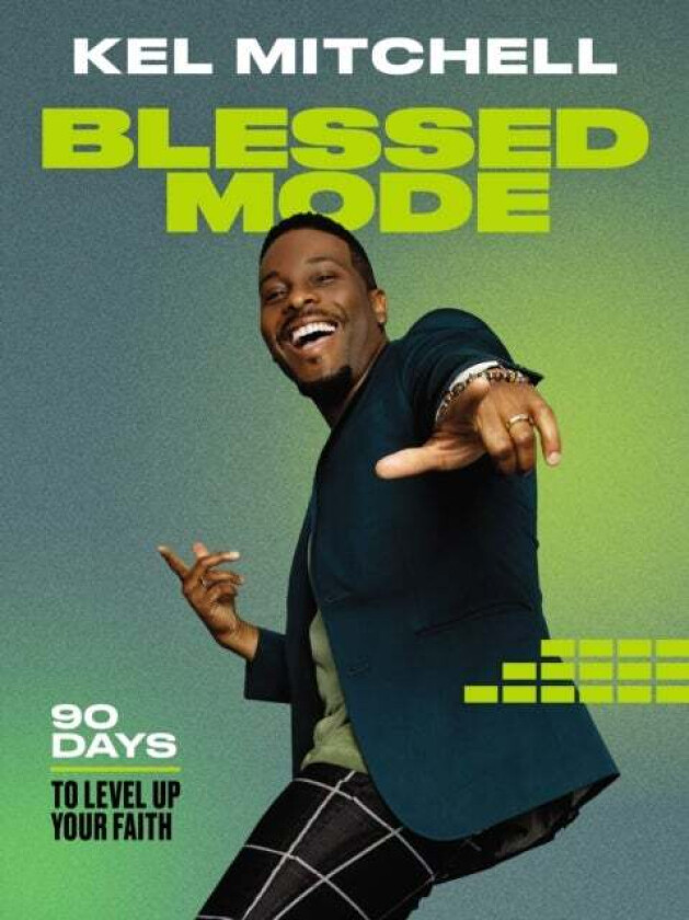 Blessed Mode av Kel Mitchell