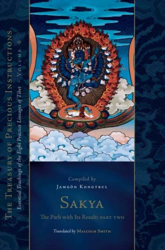 Sakya: The Path with Its Result, Part Two av Malcolm Smith, Jamgon Kongtrul Lodro Taye