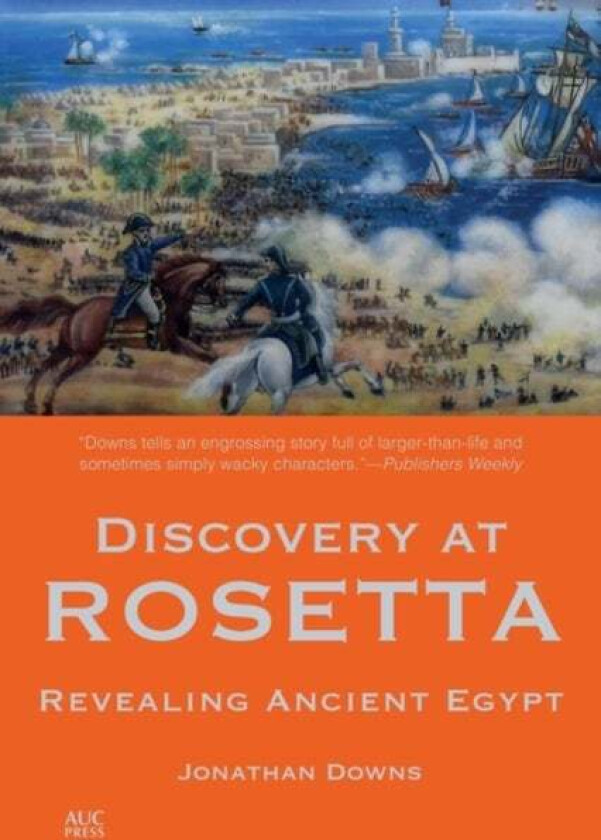 Discovery at Rosetta av Jonathan Downs