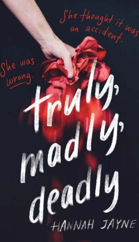 Truly, Madly, Deadly av Hannah Jayne