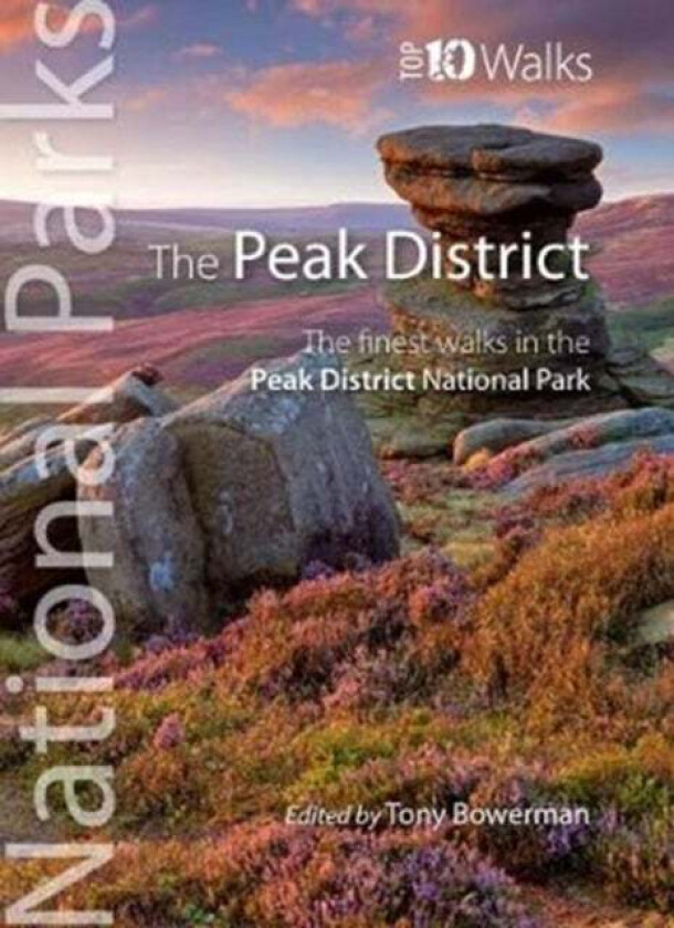 Peak District (Top 10 walks) av Dennis Kelsall