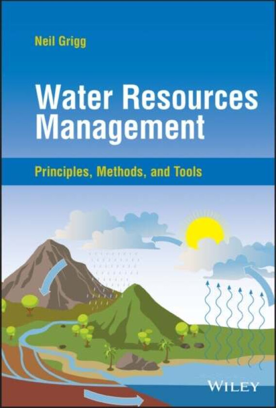Water Resources Management av Neil S. (Colorado State University Fort Collins) Grigg