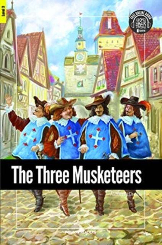 The Three Musketeers - Foxton Reader Level-3 (900 Headwords B1) with free online AUDIO av Alexandre Dumas