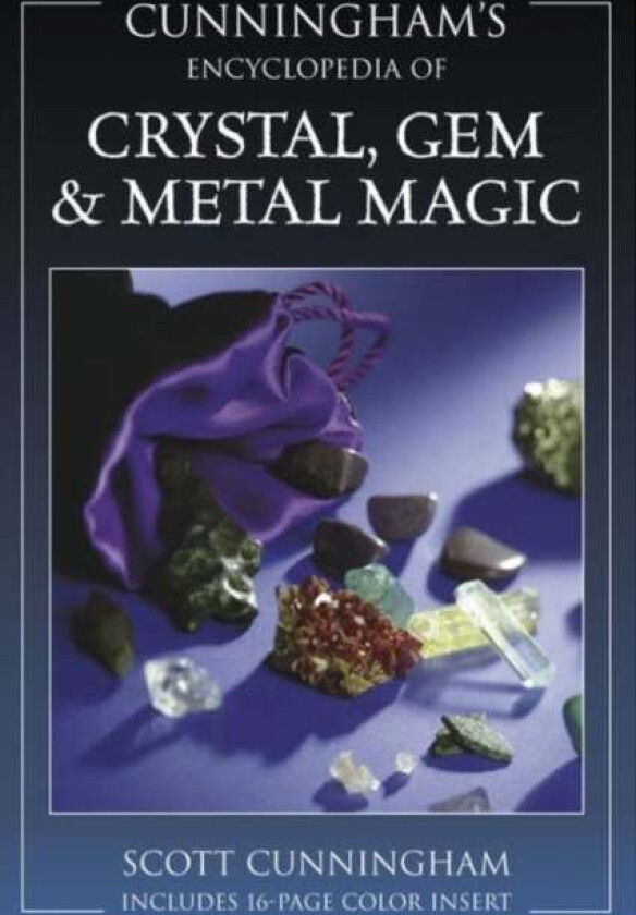 Encyclopaedia of Crystal, Gem and Metal Magic av Scott Cunningham