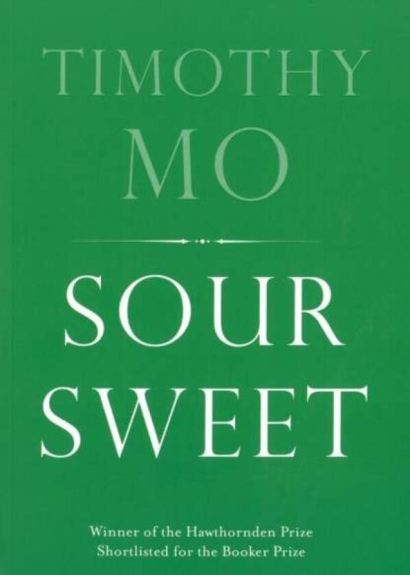 Sour Sweet av Timothy Mo