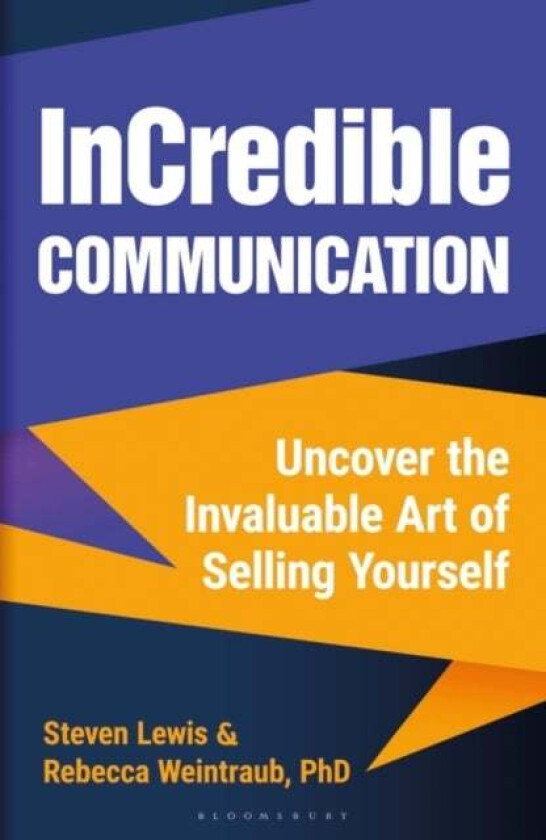 InCredible Communication av Rebecca Weintraub, Steven Lewis