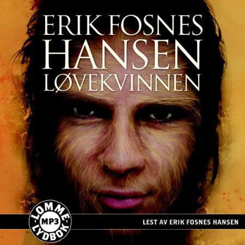 Løvekvinnen av Erik Fosnes Hansen