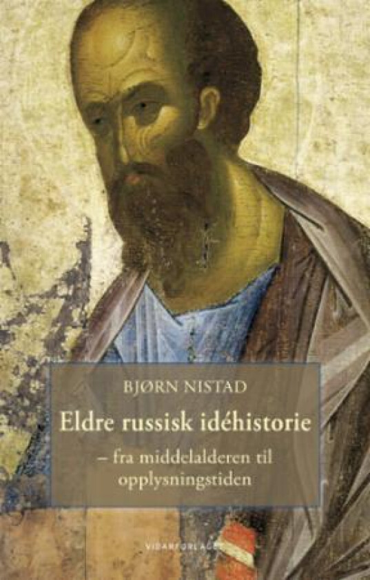 Eldre russisk idéhistorie av Bjørn D. Nistad