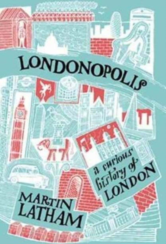 Londonopolis av Martin Latham