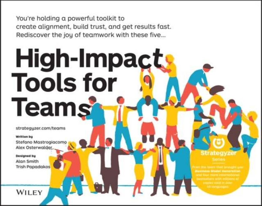 High-Impact Tools for Teams av Stefano Mastrogiacomo, Alexander Osterwalder, Sm