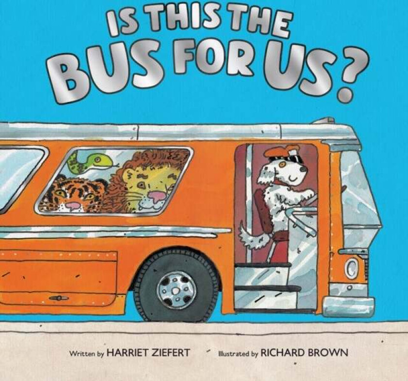 Is This the Bus for Us? av Harriet Ziefert