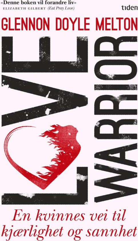 Love warrior av Glennon Doyle Melton
