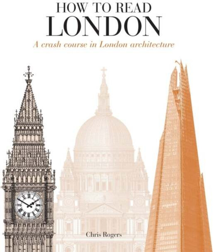 How to Read London av Chris Rogers