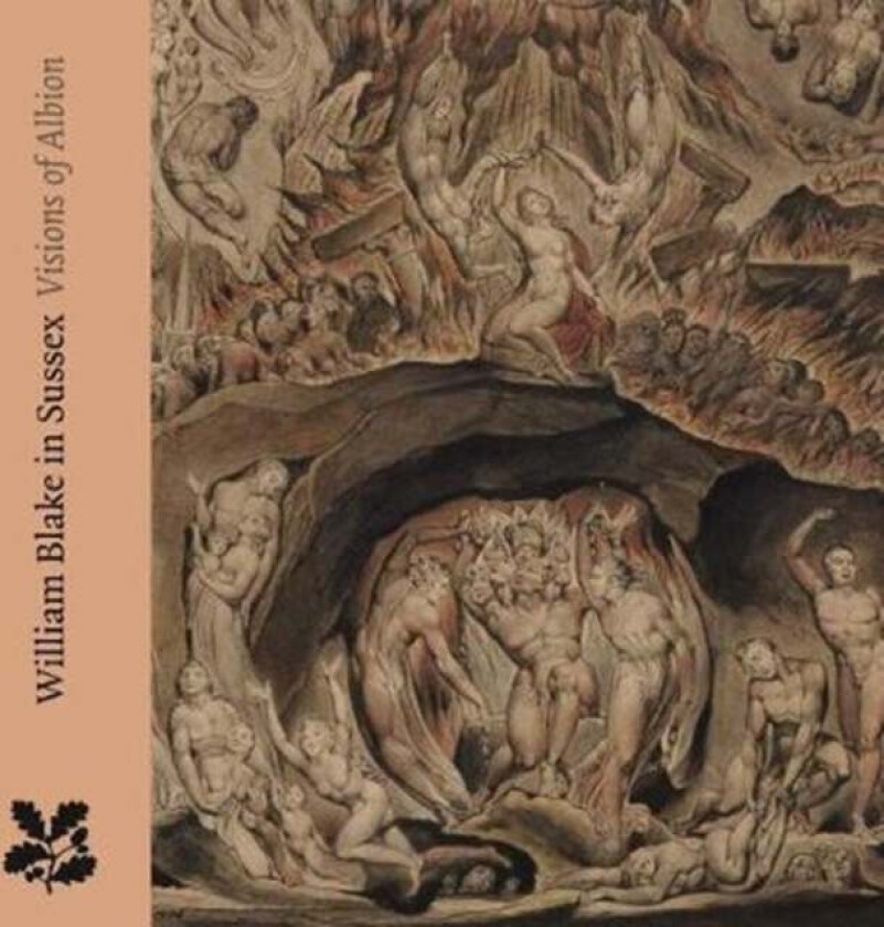 William Blake in Sussex av Naomi Billingsley, Martin Butlin, Mark Crosby, Hayley Flynn