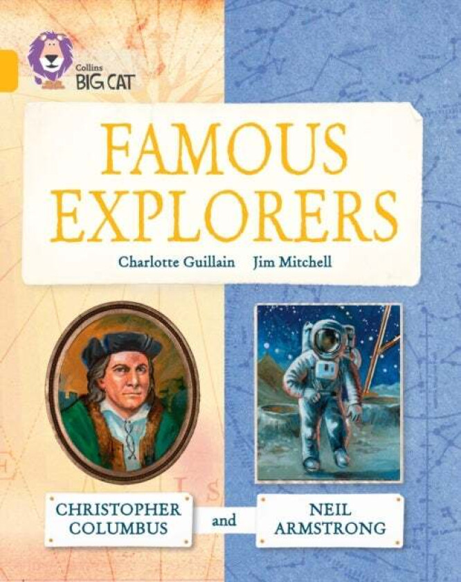 Famous Explorers: Christopher Columbus and Neil Armstrong av Charlotte Guillain