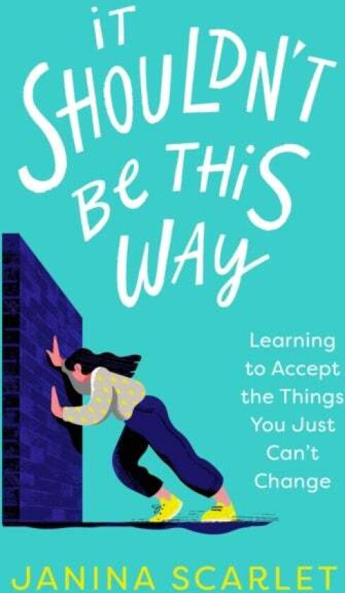 It Shouldn't Be This Way av Dr Janina Scarlet