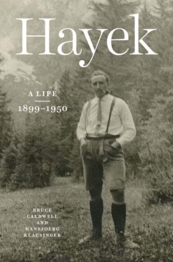 Hayek av Bruce Caldwell, Hansjoerg Klausinger