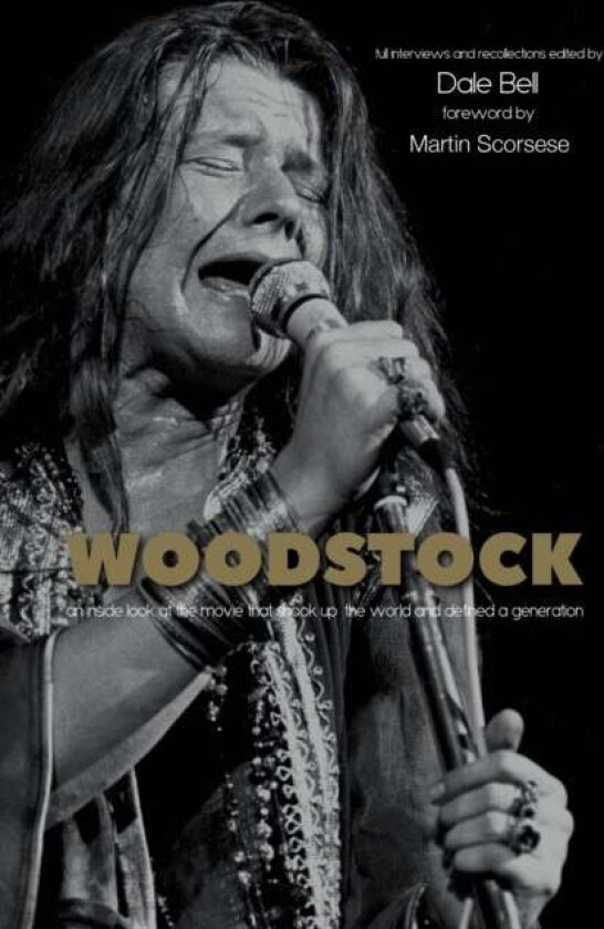 Woodstock: Interviews and Recollections