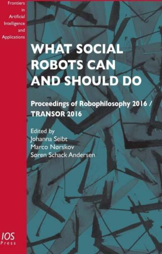What Social Robots Can and Should Do