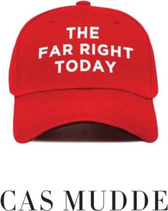 The Far Right Today av Cas Mudde