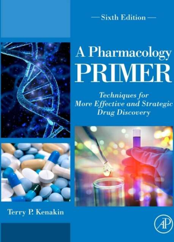 A Pharmacology Primer av Terry P. (Professor Pharmacology University of North Carolina USA) Kenakin