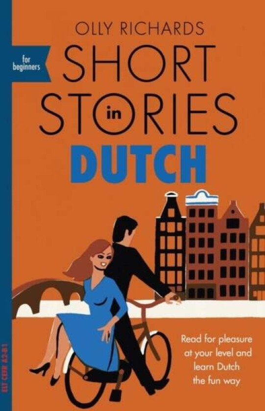 Short Stories in Dutch for Beginners av Olly Richards