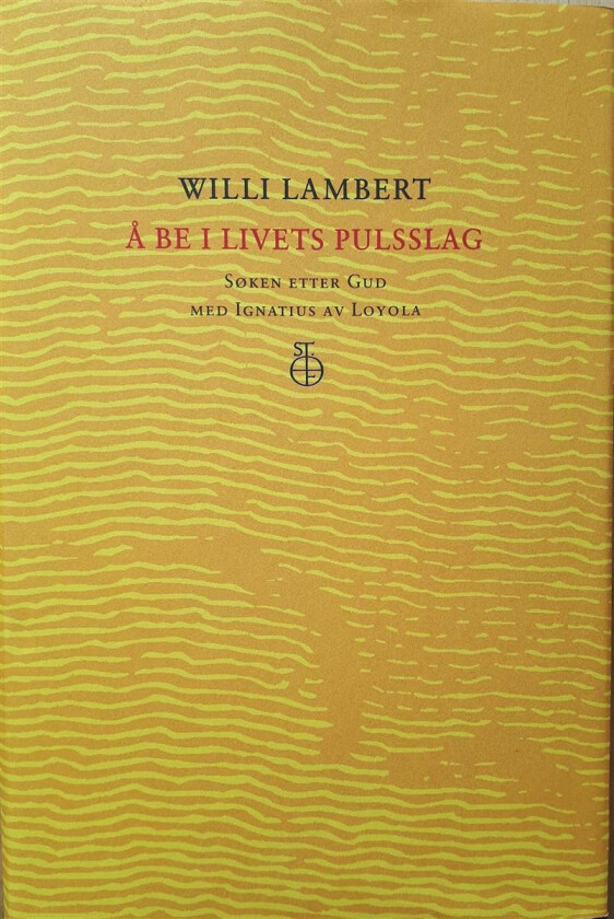 Å be i livets pulsslag av Willi Lambert