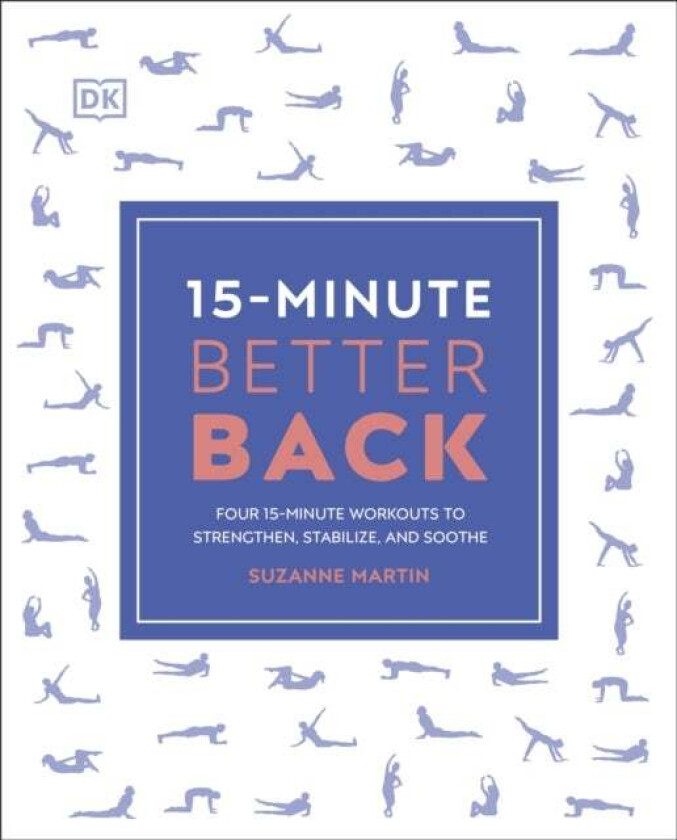 15-Minute Better Back av PT DPT Suzanne Martin