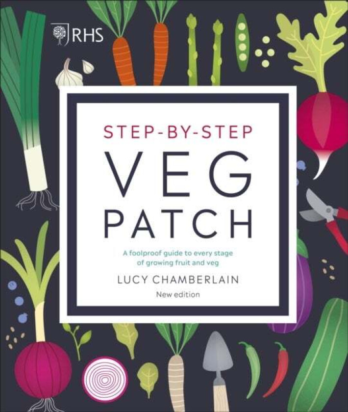 RHS Step-by-Step Veg Patch av Lucy Chamberlain