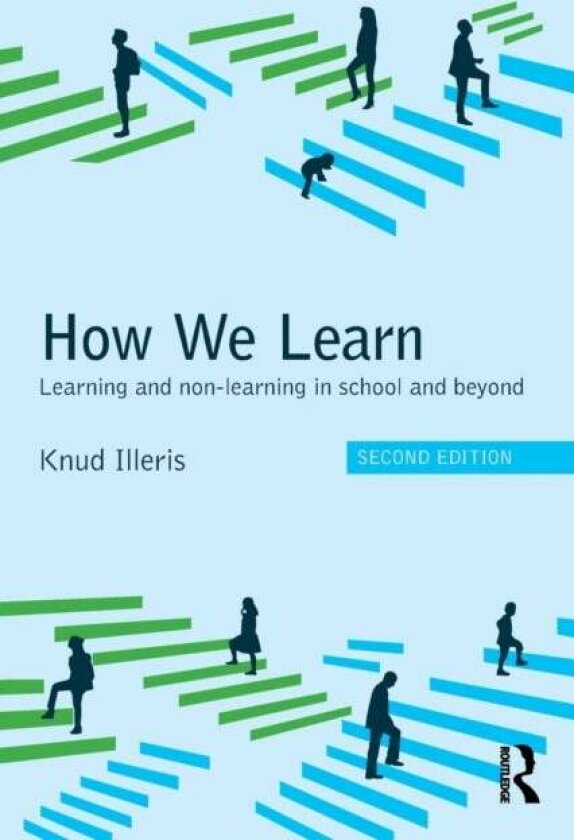 How We Learn av Knud (Aarhus University Denmark.) Illeris