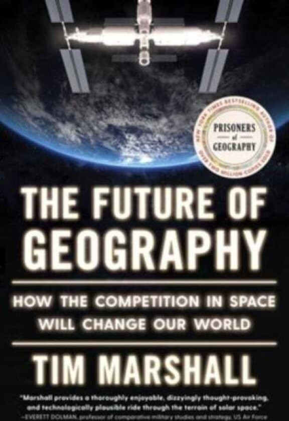 The Future of Geography av Tim Marshall