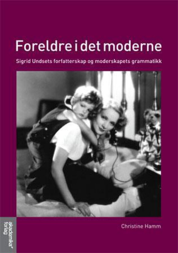 Foreldre i det moderne av Christine Hamm