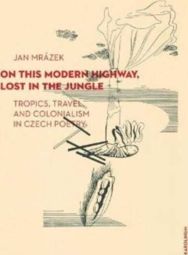 On This Modern Highway, Lost in the Jungle av Jan Mrazek