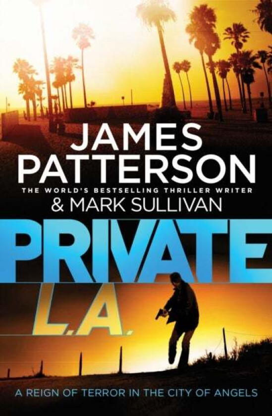 Private L.A. av James Patterson