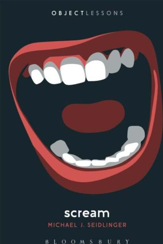 Scream av Michael J. (Writer editor and contributor Freelance Writer USA) Seidlinger
