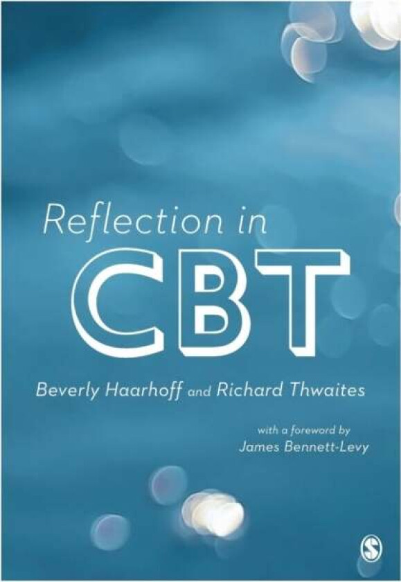 Reflection in CBT av Beverly Haarhoff, Richard Thwaites