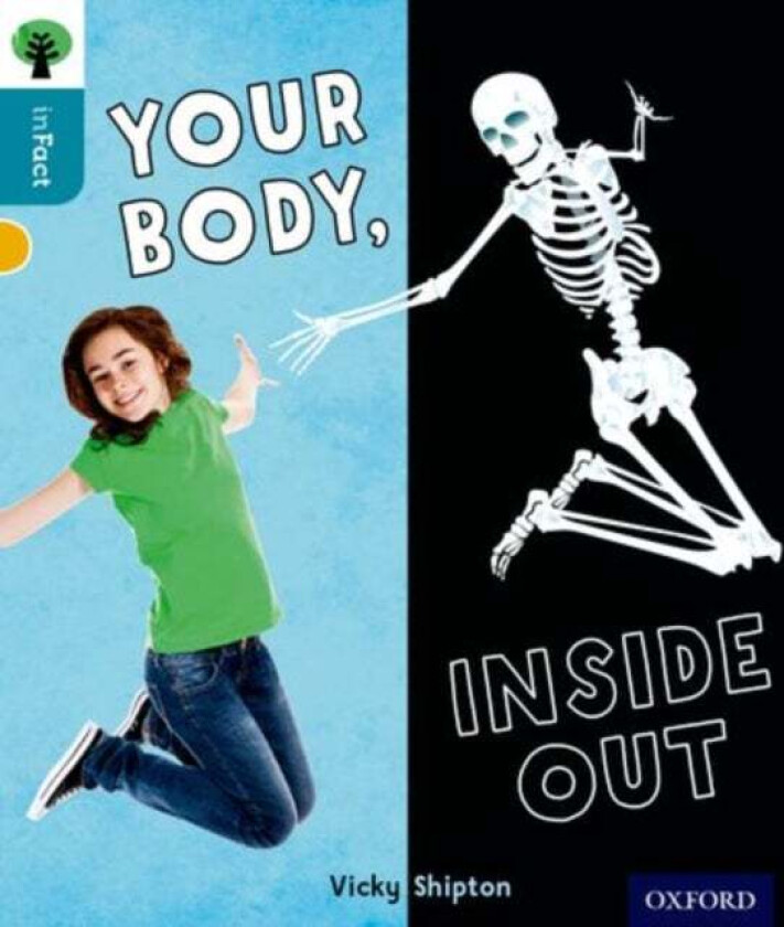 Oxford Reading Tree inFact: Level 9: Your Body, Inside Out av Vicky Shipton