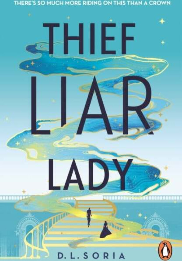 Thief Liar Lady av D. L. Soria